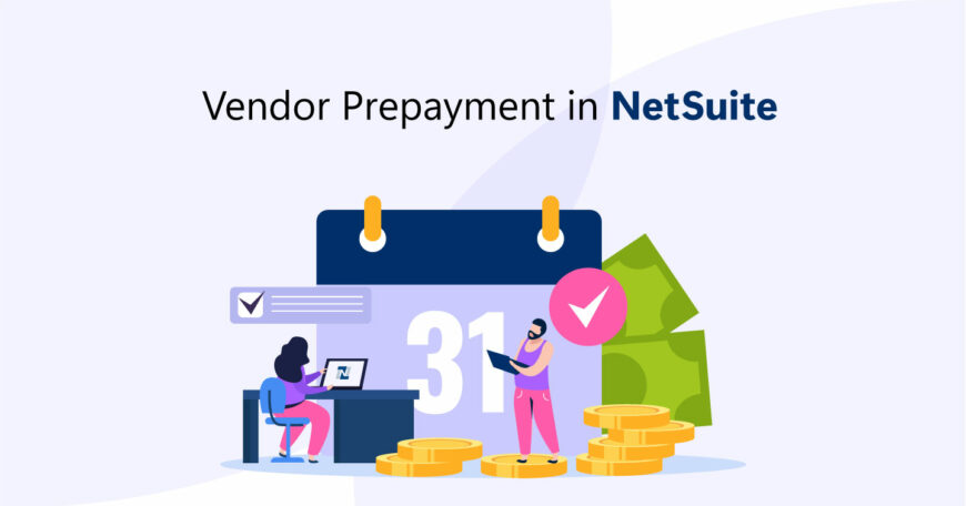 Vendor Prepayment in NetSuite