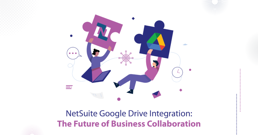 NetSuite Google Drive Integration