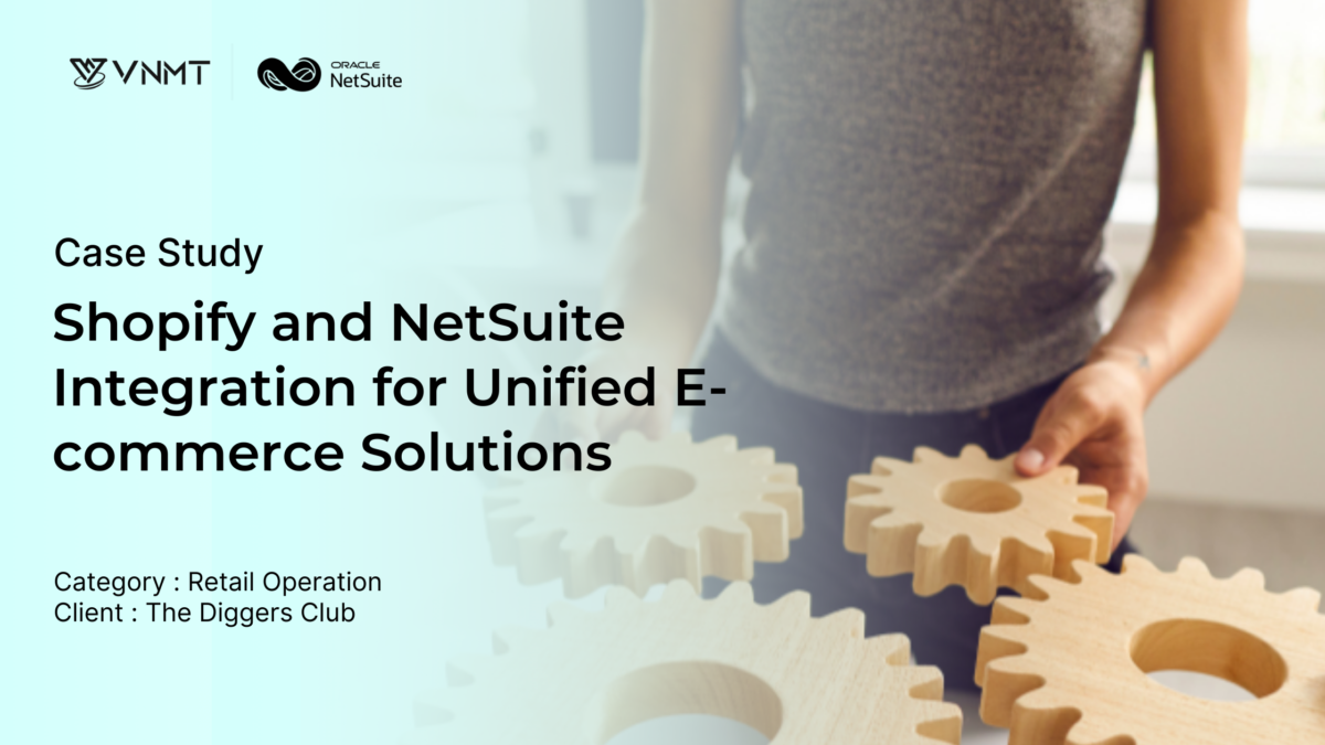 Shopify and NetSuite Integration for Unified E-commerce Solutions